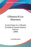 L'Histoire Et Les Historiens