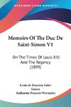 Memoirs Of The Duc De Saint-Simon V1