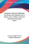 Memoria En Que Se Manifiestan Los Hechos Mas Gloriosos De La Inclita, Sacra Y Militar Orden De San Juan De Jerusalen (1853)