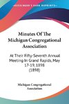 Minutes Of The Michigan Congregational Association