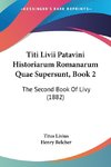 Titi Livii Patavini Historiarum Romanarum Quae Supersunt, Book 2