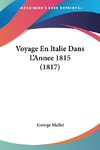 Voyage En Italie Dans L'Annee 1815 (1817)