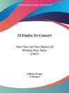 24 Etudes De Concert