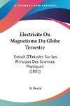 Electricite Ou Magnetisme Du Globe Terrestre