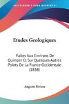 Etudes Geologiques