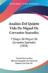 Analisis Del Quijote Vida De Miguel De Cervantes Saavedra