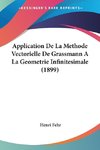 Application De La Methode Vectorielle De Grassmann A La Geometrie Infinitesimale (1899)