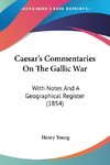 Caesar's Commentaries On The Gallic War