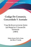 Codigo De Comercio, Concordado Y Anotado