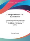 Catalogue Raisonne Des Echinodermes