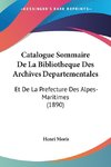 Catalogue Sommaire De La Bibliotheque Des Archives Departementales