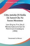 CittaAntiche Di Sicilia Ed Autori Che Ne Fanno Menzione