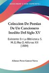 Coleccion De Poesias De Un Cancionero Inedito Del Siglo XV