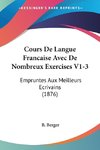 Cours De Langue Francaise Avec De Nombreux Exercises V1-3