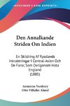 Den Annalkande Striden Om Indien