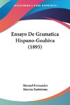 Ensayo De Gramatica Hispano-Goahiva (1895)