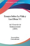 Ensayo Sobre La Vida y Las Obras V1