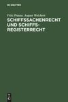 Schiffssachenrecht und Schiffsregisterrecht