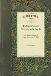 An Address Upon Education and Common Schools