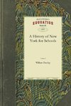 A History of New York for Schools