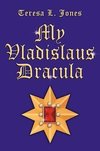 My Vladislaus Dracula