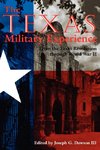 The Texas Military Experience