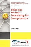 Sales and Market Forecasting for Entrepreneurs