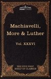 Machiavelli, More & Luther