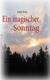 Ein magischer Sonntag