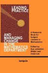 Leading Practice and Managing Change in the Mathematics Department