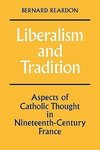 Liberalism and Tradition