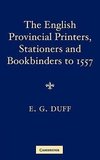 The English Provincial Printers, Stationers and Bookbinders to 1557