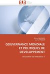 GOUVERNANCE MONDIALE ET POLITIQUES DE DEVELOPPEMENT