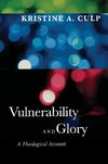 Vulnerability and Glory