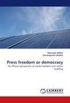 Press freedom or democracy