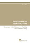 Innovation durch Teamkompetenz