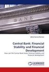 Central Bank: Financial Stability and Financial Development