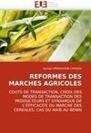 REFORMES DES MARCHES AGRICOLES