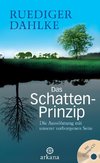 Das Schatten-Prinzip