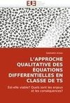 L'APPROCHE QUALITATIVE DES ÉQUATIONS DIFFERENTIELLES EN CLASSE DE TS