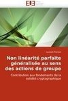 Non linéarité parfaite généralisée au sens des actions de groupe