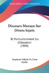 Discours Moraux Sur Divers Sujets