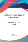 Le Carnet Historique Et Litteraire V1