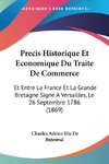 Precis Historique Et Economique Du Traite De Commerce