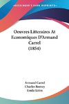 Oeuvres Litteraires At Economiques D'Armand Carrel (1854)