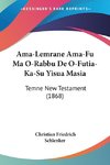 Ama-Lemrane Ama-Fu Ma O-Rabbu De O-Futia-Ka-Su Yisua Masia