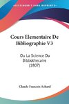 Cours Elementaire De Bibliographie V3