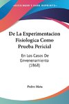 De La Experimentacion Fisiologica Como Prueba Pericial