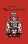 Legends of the Black Orchid