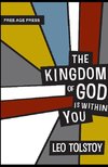 The Kingdom of God Is Within You